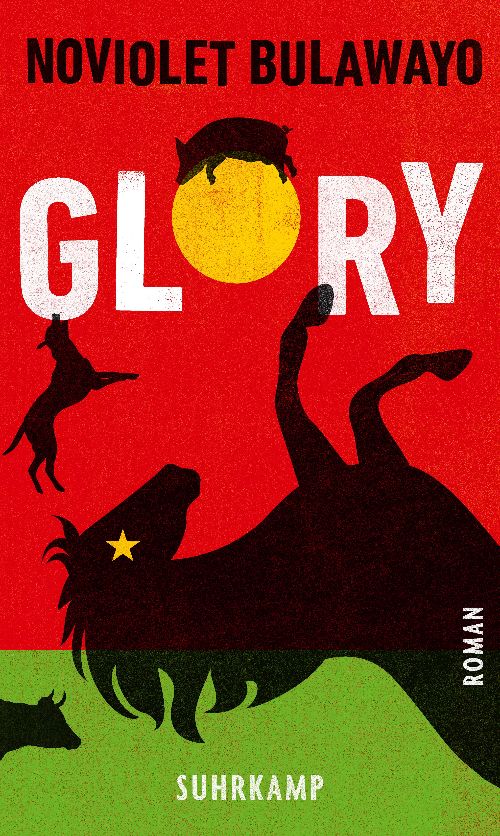 Neuerscheinungen 2023: NoViolet Bulawayo: Glory, Suhrkamp Verlag